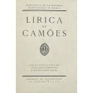 CAMÕES, Luis de. - LIRICA DE CAMÕES. Edição critica pelo Dr. José Maria Rodrigues e Afonso Lopes Vieira. 