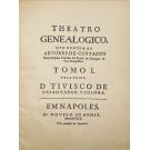 COLONA, D. Tivisco de Nasão, y. - THEATRO GENEALOGICO, QVE CONTEM AS arvores de costados das principaes Familias do Reyno de Portugal, & suas conquistas. Tomo I (e tomo II). 