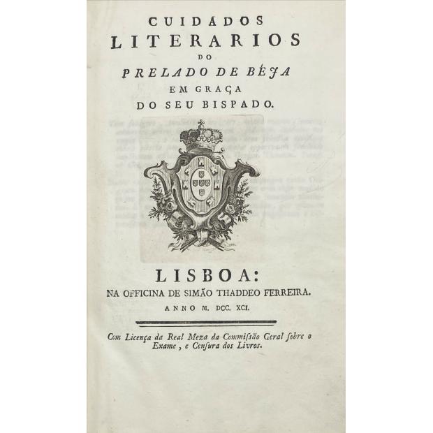 CUIDADOS LITERARIOS DO PRELADO DE BEJA EM GRAÇA DO SEU BISPADO. 