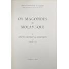DIAS E MANUEL VIEGAS GUERREIRO, Jorge e Margot. - OS MACONDES DE MOÇAMBIQUE. I - Aspectos históricos e económicos, por Jorge Dias. II - Cultura material, por Jorge Dias e Margot Dias. III - A vida social e ritual. por Jorge Dias e Margot Dias. IV - Sabedoria, Lingua, Literatura e Jogos, por Manuel Viegas Guerreiro.