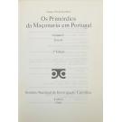 DIAS, Graça e J. S. da Silva. - OS PRIMÓRDIOS DA MAÇONARIA EM PORTUGAL. Volume I. Tomo I (ao Volume II. Tomo II).