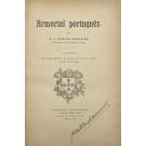 FERREIRA, G. L. Santos. - ARMORIAL PORTUGUÊS. I Parte - Descrição metódica dos brasões de armas das famílias nobres de Portugal. II Parte - Gravuras dos Escudos Descritos na I Parte. III Parte - Vocabulário heráldico.