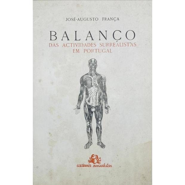 FRANÇA, José-Augusto. - BALANÇO DAS ACTIVIDADES SURREALISTAS EM PORTUGAL.