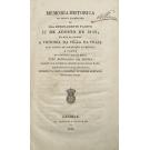 FURTADO, Euzebio Candido Cordeiro Pinheiro. - MEMORIA HISTORICA DE TODO O ACONTECIDO NO DIA ETERNAMENTE FAUSTO 11 DE AGOSTO DE 1829, em que se ganhou a Victoria da Villa da Praia.
