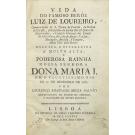 GALVÃO, Lourenço Anastacio Mexia. - VIDA DO FAMOSO HERÓE LUIZ DE LOUREIRO .
