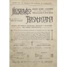 ILLUSTRAÇÃO TRANSMONTANA. Archivo pittoresco, litterario e scientifico das terras transmontanas. 1º Anno - 1908 (ao 3º Anno 1910 e suplementos).