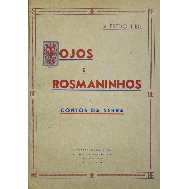 KEIL, Alfredo. - TOJOS E ROSMANINHOS. Contos da serra. 