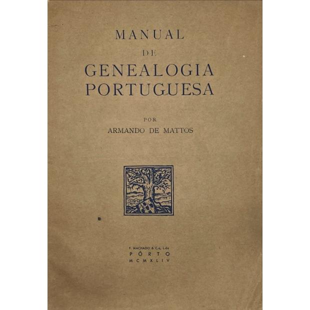 MATTOS, Armando de. - MANUAL DE GENEALOGIA PORTUGUESA. 