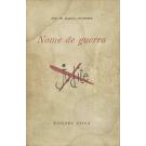 NEGREIROS, José de Almada. - NOME DE GUERRA.