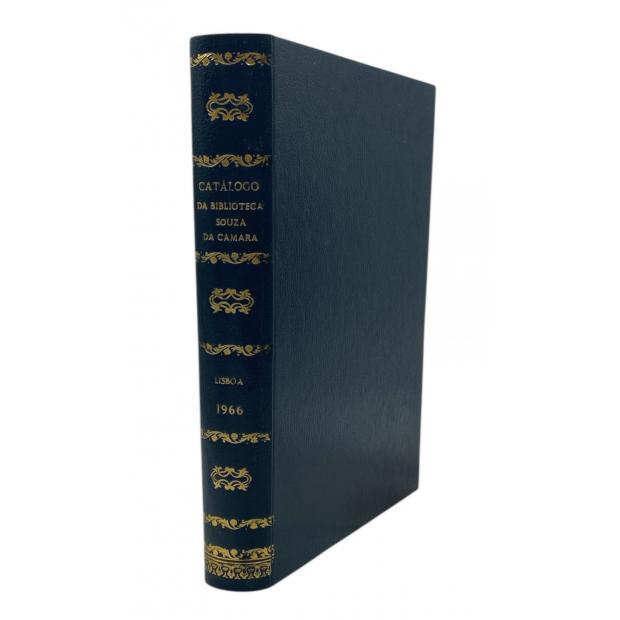 OLIVEIRA, Arnaldo Henriques de. - CATÁLOGO DA IMPORTANTISSIMA E VALIOSA BIBLIOTECA DA FAMILIA SOUSA DA CÂMARA. 