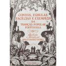 OSÓRIO, Ana de Castro. - CONTOS, FÁBULAS, FACÉCIAS E EXEMPLOS DA TRADIÇÃO POPULAR PORTUGUESA. Vol. I (ao IV). 