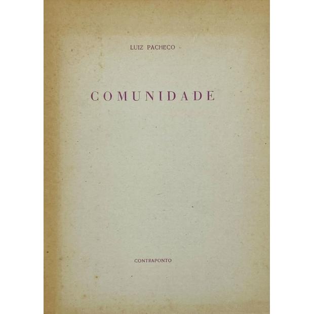 PACHECO, Luiz. - COMUNIDADE.