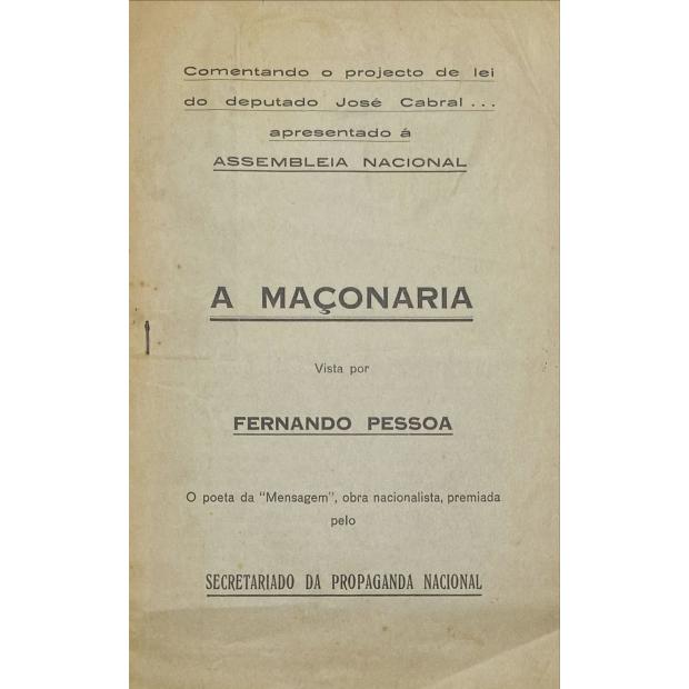 PESSOA, Fernando. - A MAÇONARIA VISTA POR... O Poeta da 
