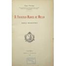 PRESTAGE, Edgar. - D. FRANCISCO MANUEL DE MELLO. Esboço biographico. 
