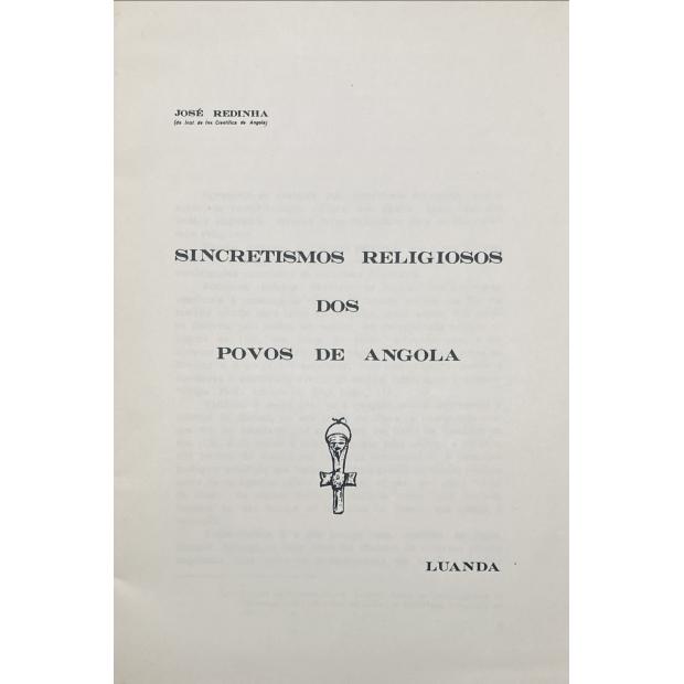 REDINHA, José. - SINCRETISMOS RELIGIOSOS DOS POVOS DE ANGOLA. 