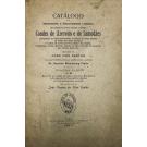 SANTOS, José dos. - CATÁLOGO DA IMPORTANTE E PRECIOSA LIVRARIA QUE PERTENCEU AOS NOTAVEIS ESCRITORES E BIBLIÓFILOS CONDES DE AZEVEDO E DE SAMODÃES. Vol. I (e II). 