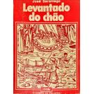 SARAMAGO, José. - LEVANTADO DO CHÃO.