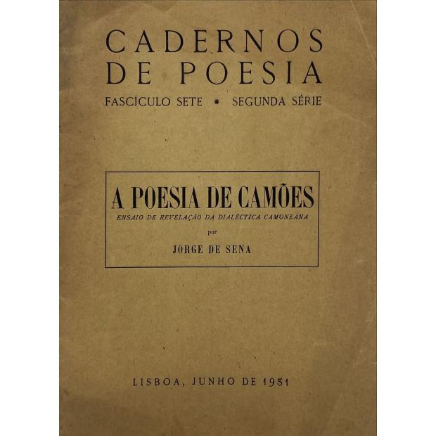 SENA, Jorge de. - A POESIA DE CAMÕES. Ensaio de revelação da dialética camoniana. 