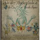 SÉRGIO, António. - OS DEZ ANÕEZINHOS DA TIA VERDE-ÁGUA. Texto de... sôbre um tema popular português. Ilustrações de Mily Possoz. 