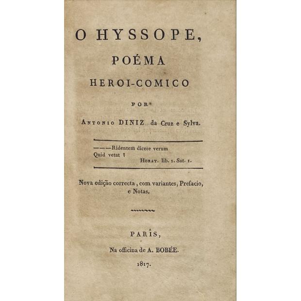 SILVA, António Diniz da Cruz e. - O HYSSOPE. Poéma Heroi-Comico.