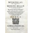 VASCONCELLOS, Felix Machado de Castro e. - MEMORIAL DEL MARQUES DE MONTE BELLO con dus notas historicas, y autenticas que contienen los origenes de las famílias, las Armas, los Solares, las Varonias, y los Arboles. Tomo I. 