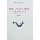 AMADO, Jorge. - DONA FLOR E SEUS DOIS MARIDOS. História moral e de amor.