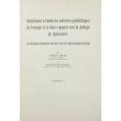 BREUIL ET G. ZBYSZEWSKI, L'Abbé. - CONTRIBUITION Á L´ÉTUDE DES INDUSTRIES PALÉOLITHIQUES DU PORTUGAL et de leurs rapports avec la éologie du Quaternaire. Les principaux gisements des deux rives de l'ancien esturaire du Tage. Volume I (e II).