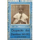 CADERNOS COLONIAIS. Nº 1 (ao Nº 70). 