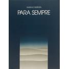 FERREIRA, Vergílio. - PARA SEMPRE. Ilustrações de Júlio de Resende. Direcção gráfica de Armando Alves. 