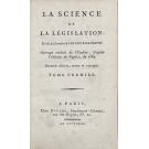 FILANGIERI, Gaetano. - LA SCIENCE DE LA LÉGISLATION. Ouvrage traduit de l’Italien, d’après l’édition de Naples de 1784. Seconde éd. revue et corrigée. Tomo I (ao VII).