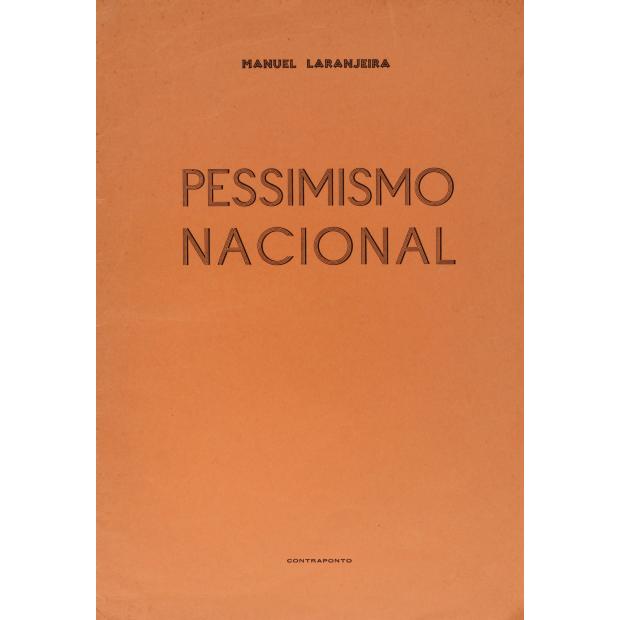 LARANJEIRA, Manuel. - PESSIMISMO NACIONAL. 