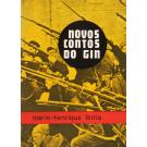 LEIRIA, Mário Henrique. -  NOVOS CONTOS DO GIN. 