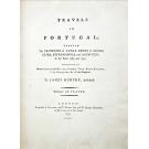 MURPHY, James. - TRAVELS IN PORTUGAL THROUGH THE PROVINCES OF ENTRE DOURO E MINHO, BEIRA, ESTREMADURA AND ALEM-TEJO IN THE YEARS OF 1789 AND 1790. Consisting of observations on the Manners, Customs, Trade, Public Buidings, Arts, Antiquities, &c. of the Kingdom. 