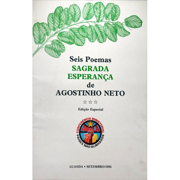 NETO, Agostinho. - SEIS POEMAS SAGRADA ESPERANÇA DE... Edição especial. 
