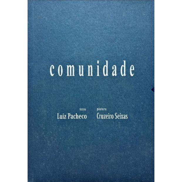 PACHECO E CRUZEIRO SEIXAS, Luiz. - COMUNIDADE. 