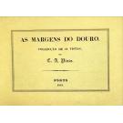 PINTO, Cesário Augusto. - AS MARGENS DO DOURO. Collecção de 12 vistas. 
