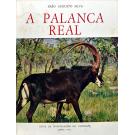 SILVA, João Augusto. - CONTRIBUIÇÃO PARA O ESTUDO BIOECOLÓGICO DA PALANCA REAL. (Hipportragus niger variani).