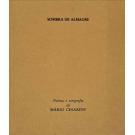 VASCONCELOS, Mário Cesariny de. - SOMBRA DE ALMAGRE. Poema e serigrafia de...  