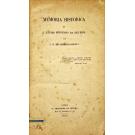 ALMEIDA GARRETT, J. B. de. - MEMORIA HISTORICA DE J. XAVIER MOUSINHO DA SILVEIRA. 