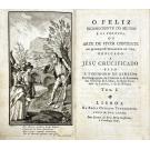 ALMEIDA, P. Teodoro de. - O FELIZ INDEPENDENTE DO MUNDO E DA FORTUNA OU ARTE DE VIVER CONTENTE EM QUAESQUER TRABALHOS DA VIDA. Tomo I (ao III). 
