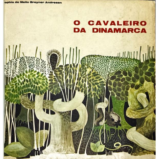 ANDRESEN, Sophia de Mello Breyner. - O CAVALEIRO DA DINAMARCA.
