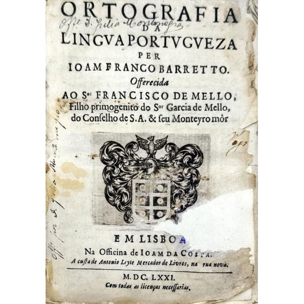 BARRETO, João Franco. - ORTOGRAFIA DA LINGVA PORTVGVEZA. 