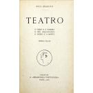 BRANDÃO, Raul. - TEATRO. O gebo e a sombra. O rei imaginário. O doido e a morte. Primeiro volume. 