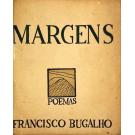 BUGALHO, Francisco. - MARGENS. Poemas. 