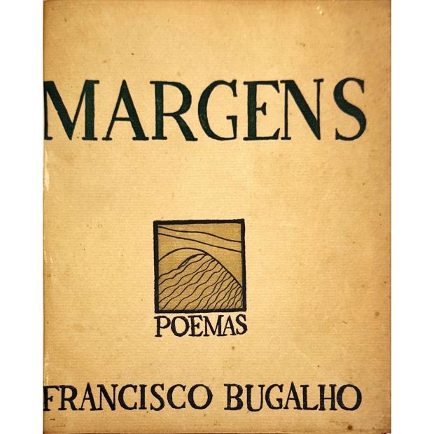 BUGALHO, Francisco. - MARGENS. Poemas. 