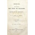 CARNOTA, Conde da. - MEMOIRS OF FIELD-MARSHAL THE DUKE DE SALDANHA. With Selections From His Correspondence, Vol. I (e II). 