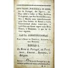 CARTA CONSTITUCIONAL DA MONARCHIA PORTUGUEZA. Decretada e dada pelo Rei de Portugal e Algarves D. Pedro Imperador do Brasil aos 29 de Abril de 1826. Reimpressa, conforme a edição oficial de Lisboa, por alguns refugiados Portuguezes.
