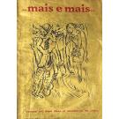 DIAS, Saul. - ... MAIS E MAIS... Versos de... e desenhos de Júlio. 