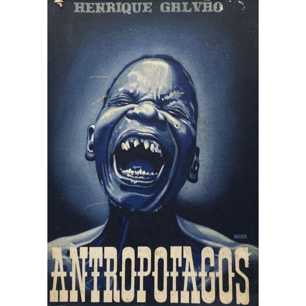 GALVÃO, Henrique. - ANTROPOFAGOS. Ilustrações de José de Moura.
