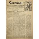 GERMINAL. Mensário dedicado aos trabalhadores. Director: Emilio Costa. Editor: Mario Costa.
